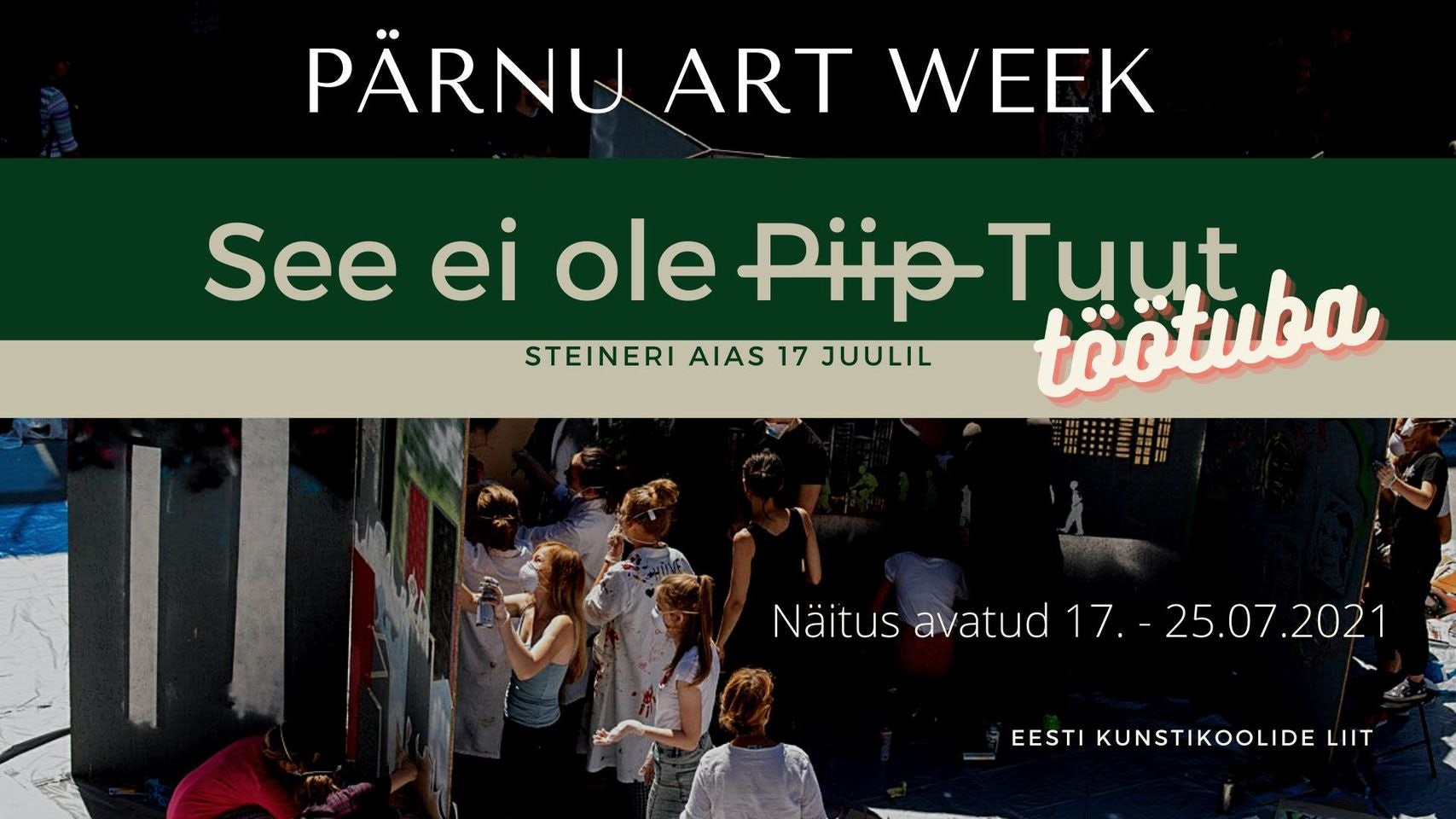 Estonian Association of Art Schools. Workshop ‘This Is Not Piip Tuut’